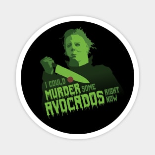 MICHAEL MYERS: HANGRY FOR AVOCADOS // Halloween Magnet